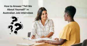 How to Answer “Tell Me About Yourself” in Australian Job Interviews