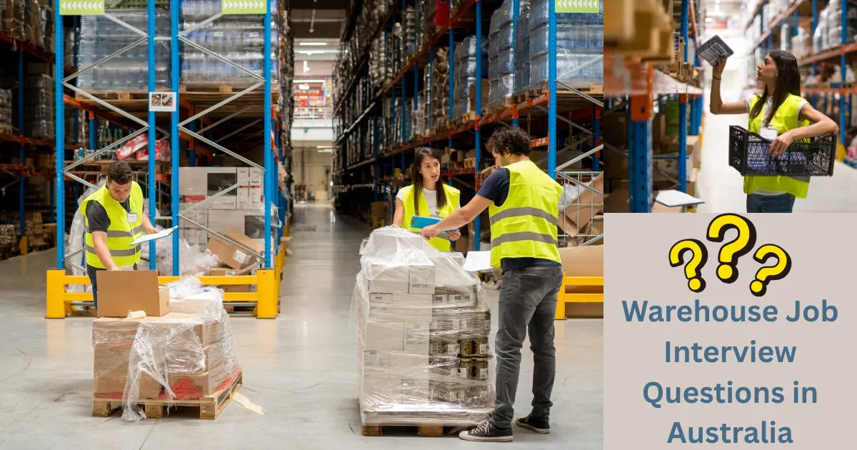 Warehouse Job Interview Questions in Australia